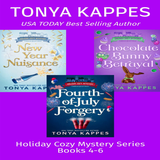 Holiday Cozy Mystery Series Collection Books 4-6, Tonya Kappes