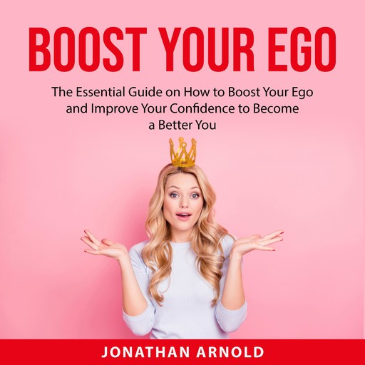 Boost Your Ego, Jonathan Arnold