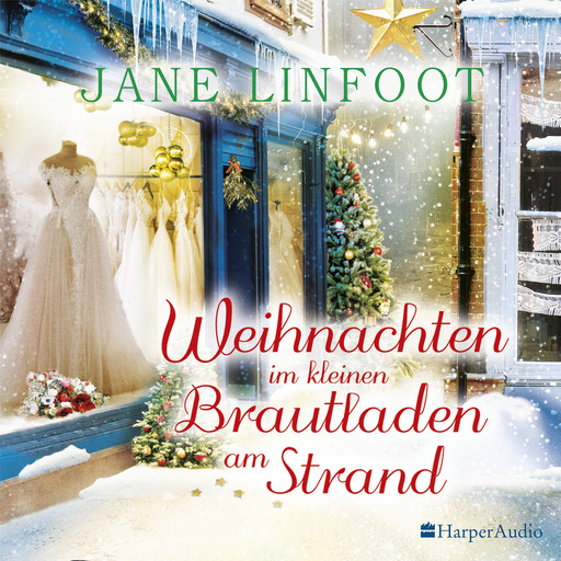 Weihnachten im kleinen Brautladen am Strand (ungekürzt), Jane Linfoot