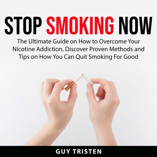 Stop Smoking Now, Guy Tristen