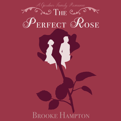 The Perfect Rose, Brooke Hampton