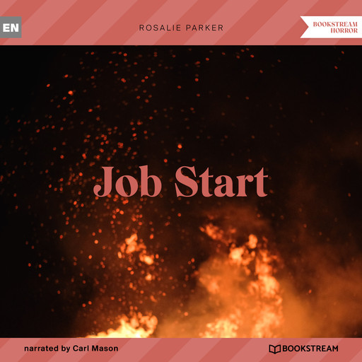 Job Start (Unabridged), Rosalie Parker