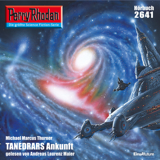 Perry Rhodan 2641: TANEDRARS Ankunft, Michael Marcus Thurner