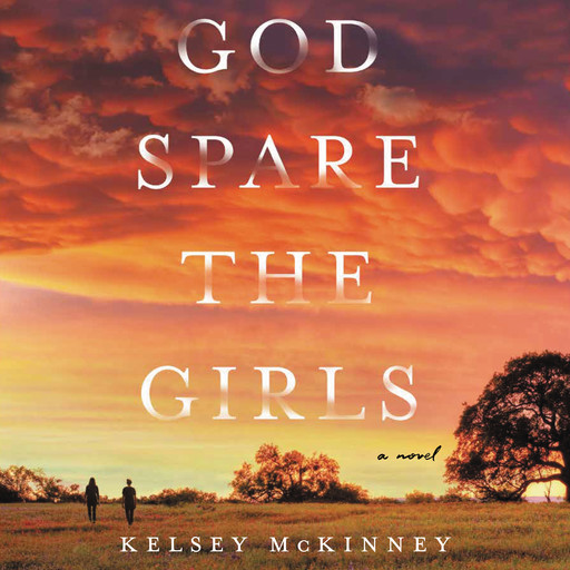 God Spare the Girls, Kelsey McKinney