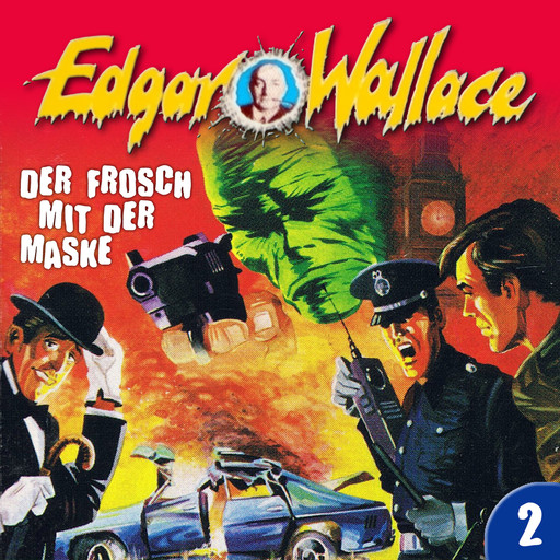 Edgar Wallace, Folge 2: Der Frosch mit der Maske, Edgar Wallace, George Chevalier