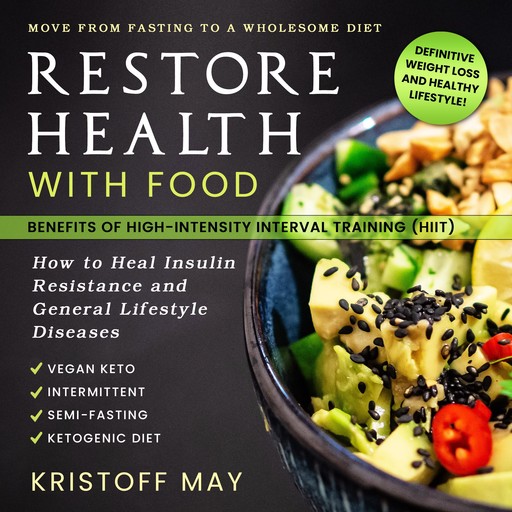 Restore Health with Food, Kristoff May