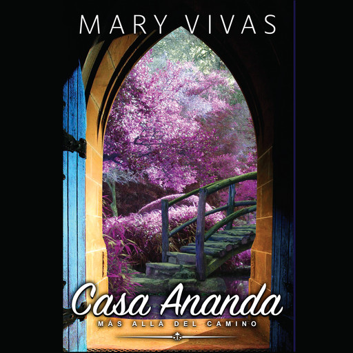 Casa Ananda, Mary Vivas