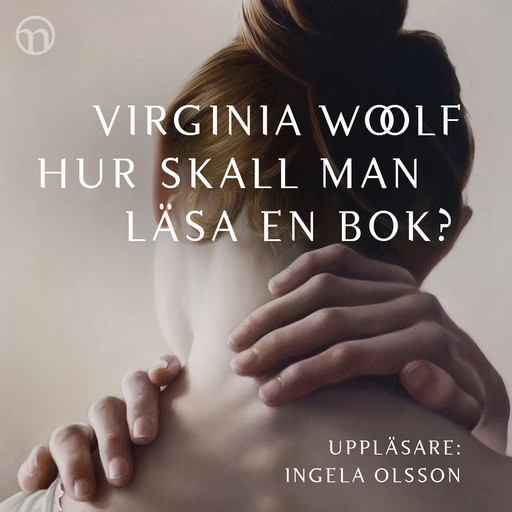 Hur skall man läsa en bok?, Virginia Woolf