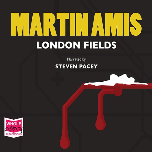London Fields, Martin Amis