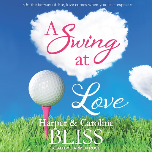 A Swing at Love, Harper Bliss, Caroline Bliss