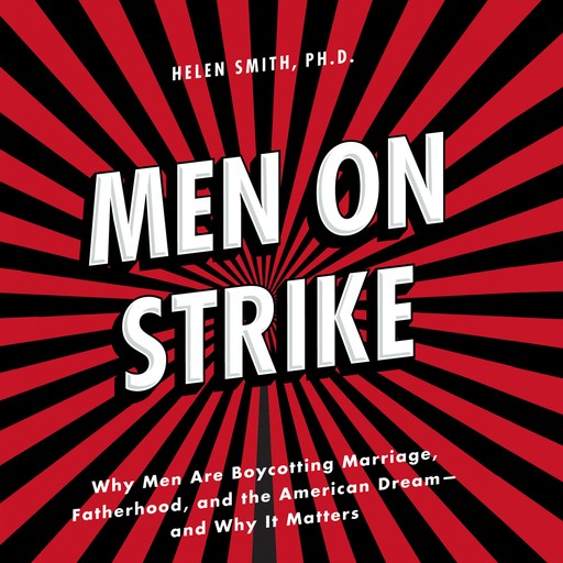 Men on Strike, Helen Smith