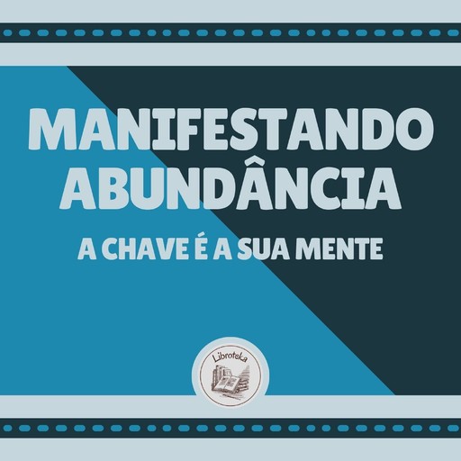 Manifestando Abundância, LIBROTEKA
