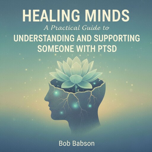 Healing Minds, Bob Babson