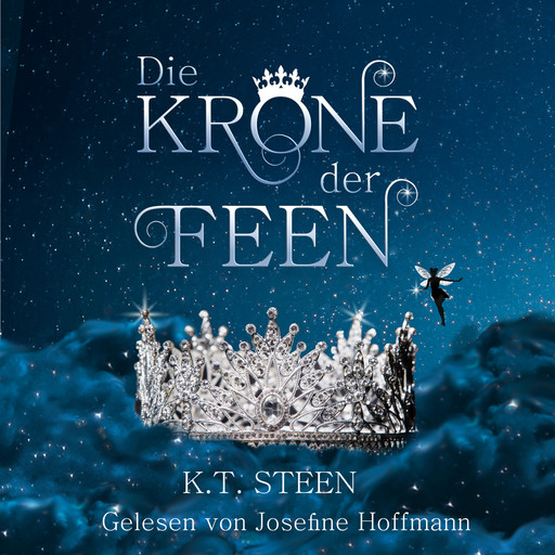 Die Krone der Feen, K. T. Steen