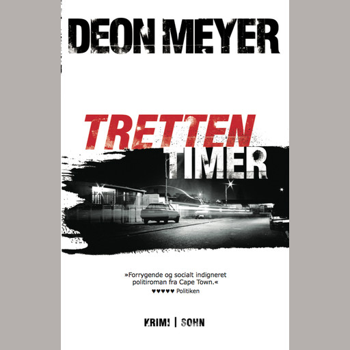 Tretten timer, Deon Meyer
