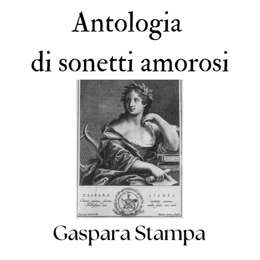 Antologia di sonetti amorosi, Gaspara Stampa