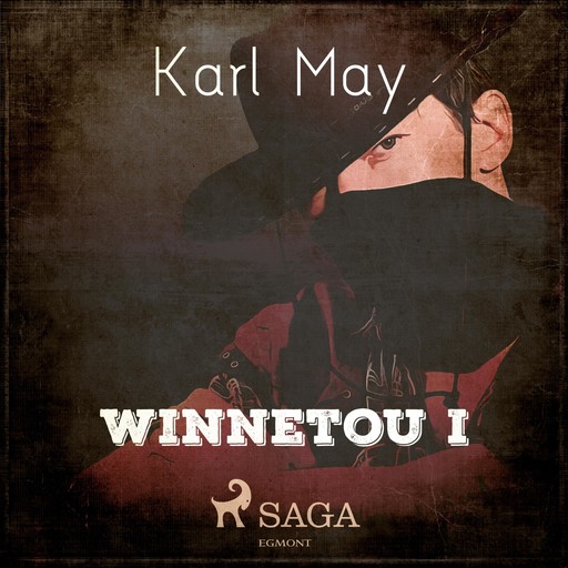 Winnetou I (Ungekürzt), Karl May