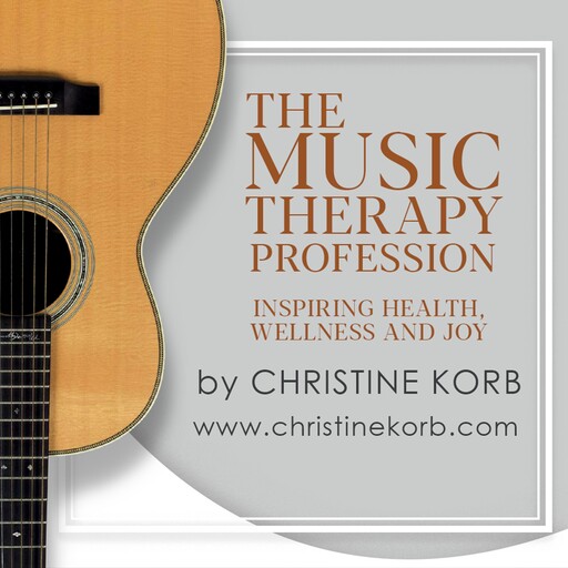 The Music Therapy Profession, Christine Korb
