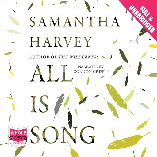 All is Song, Samantha Harvey