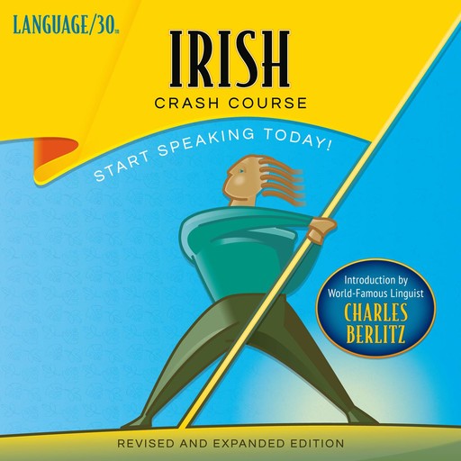 Irish Crash Course, 30, LANGUAGE