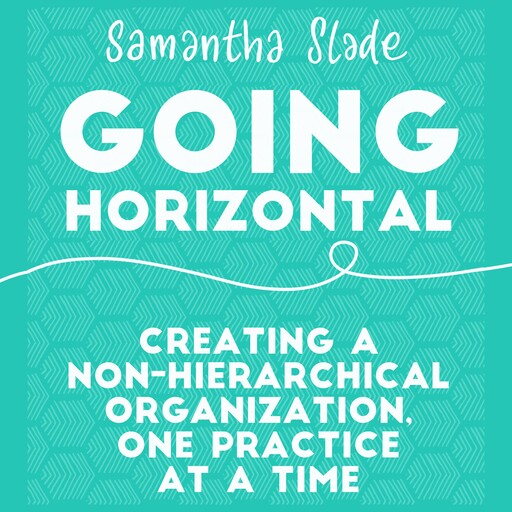 Going Horizontal, Samantha Slade