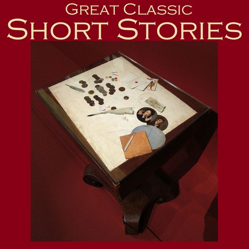 Great Classic Short Stories, Kate Chopin, Ambrose Bierce, Edgar Allan Poe