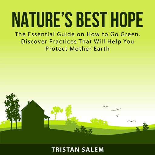 Nature’s Best Hope, Tristan Salem