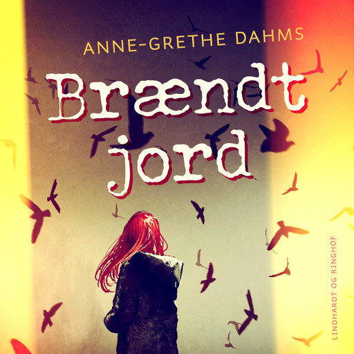 Brændt jord, Anne-Grethe Dahms