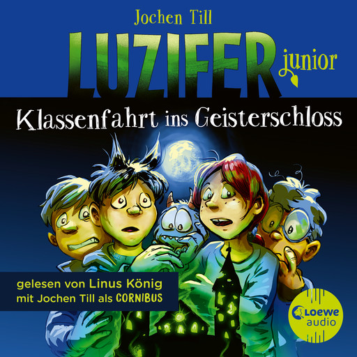 Luzifer junior (Band 15) - Klassenfahrt ins Geisterschloss, Jochen Till