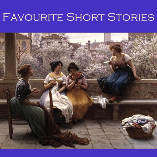 Favourite Short Stories, Arthur Conan Doyle, O.Henry, G.K.Chesterton