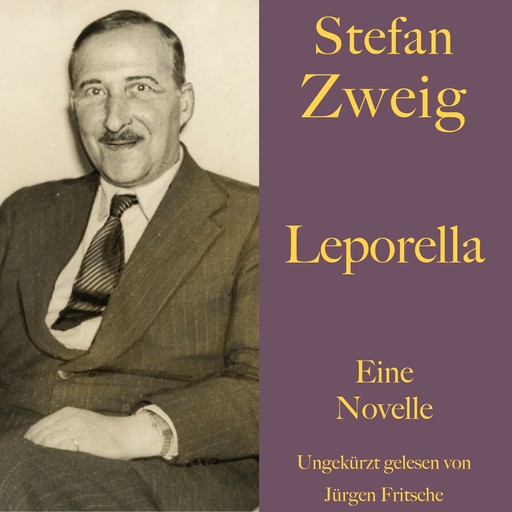 Stefan Zweig: Leporella, Stefan Zweig