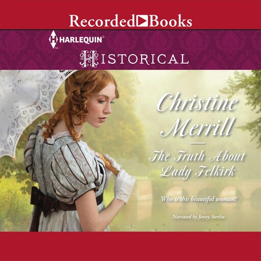 The Truth About Lady Felkirk, Christine Merrill