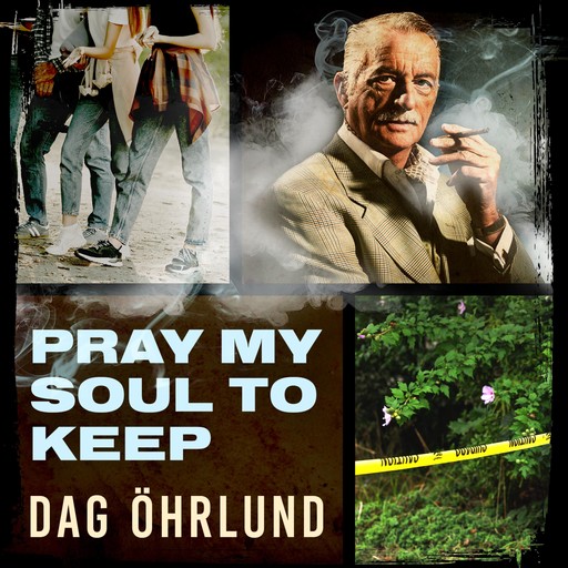 Pray My Soul to Keep, Dag Öhrlund