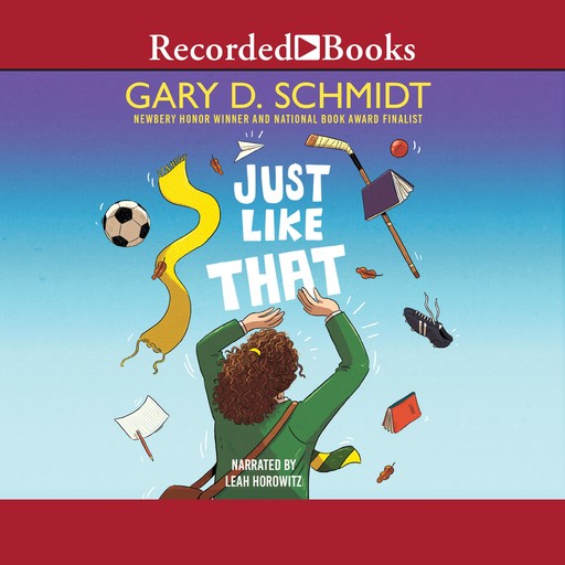 Just Like That, Gary Schmidt
