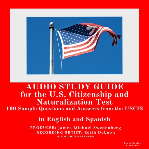 Audio Study Guide for the U.S. Citizenship and Naturalization Test, Mike Swedenberg