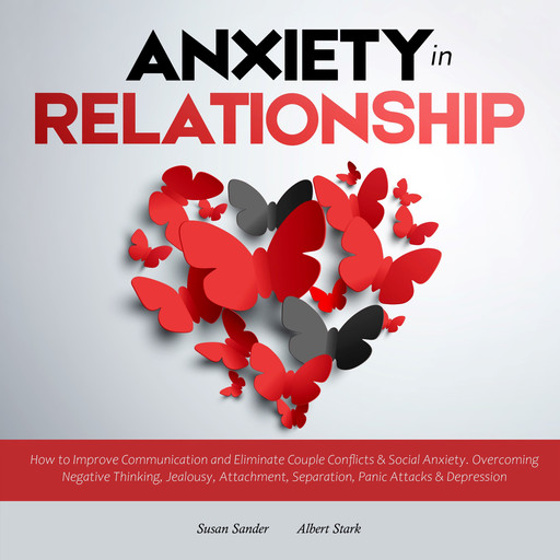 Anxiety In Relationships, Susan Sanders, Albert Stark