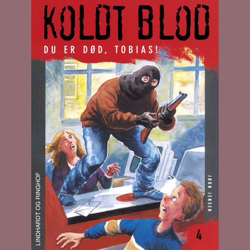 Koldt blod 4 - Du er død, Tobias!, Jørn Jensen