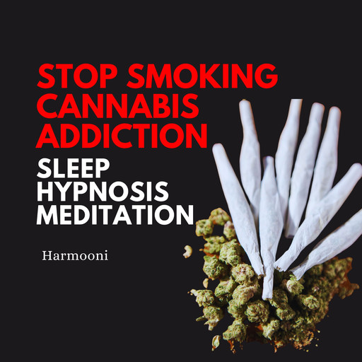 Stop Smoking Cannabis Addiction Sleep Hypnosis Meditation, Harmooni