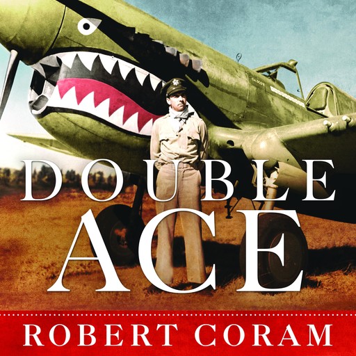 Double Ace, Robert Coram
