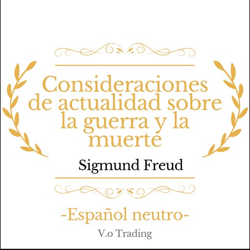 Consideraciones de actualidad sobre la guerra y la muerte, Sigmund Freud