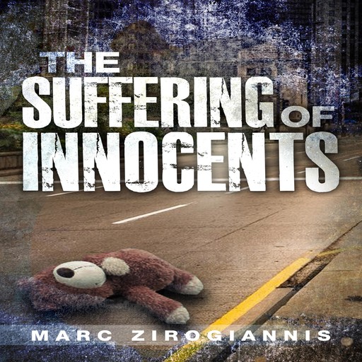 The Suffering of Innocents, Marc Zirogiannis
