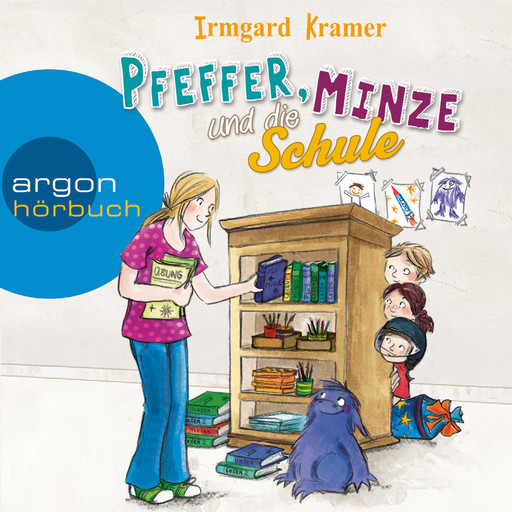 Pfeffer, Minze und die Schule (Ungekürzte Lesung), Irmgard Kramer