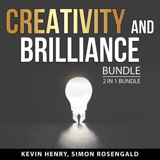 Creativity and Brilliance Bundle, 2 in 1 Bundle: Creativity, Inc and Divergent Mind, Kevin Henry, and Simon Rosengald