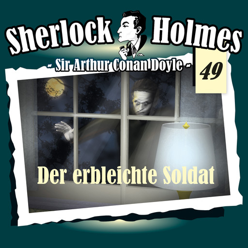 Sherlock Holmes, Die Originale, Fall 49: Der erbleichte Soldat, Arthur Conan Doyle