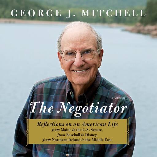 The Negotiator, George Mitchell