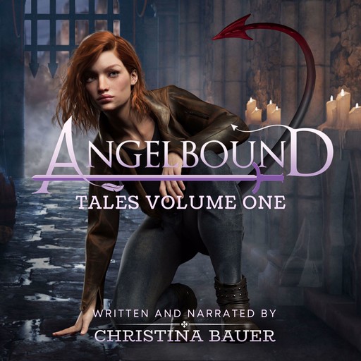 Angelbound Tales Volume One, Christina Bauer
