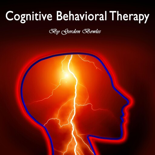 Cognitive Behavioral Therapy, Gordon Bowles