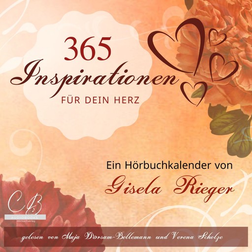 365 Inspirationen für dein Herz, Gisela Rieger