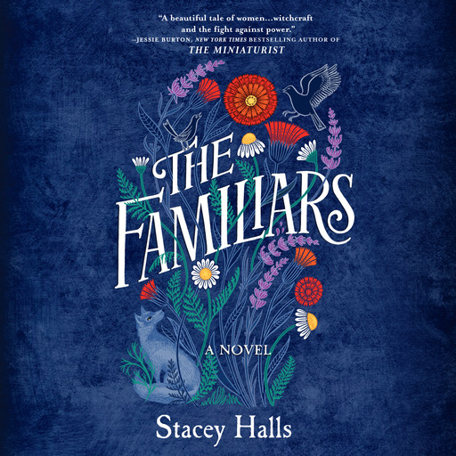The Familiars, Stacey Halls