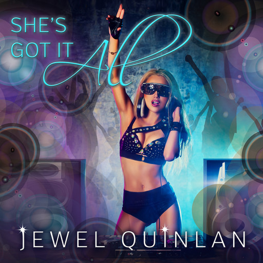She's Got it All, Jewel Quinlan